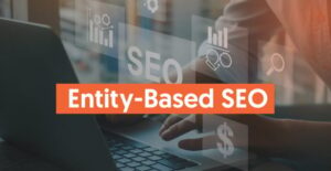 实体SEO指南：从关键词到实体理解
